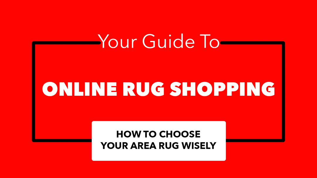 What you should know to purchase an area rug online! Number 3 is interesting! - Carpet Culture